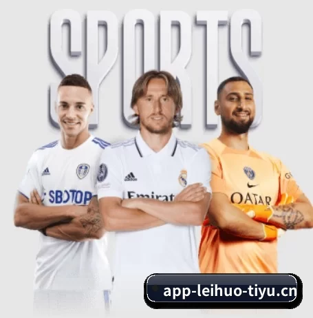雷火电竞 APP（leihuo）